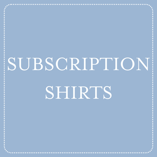Subscription Shirts
